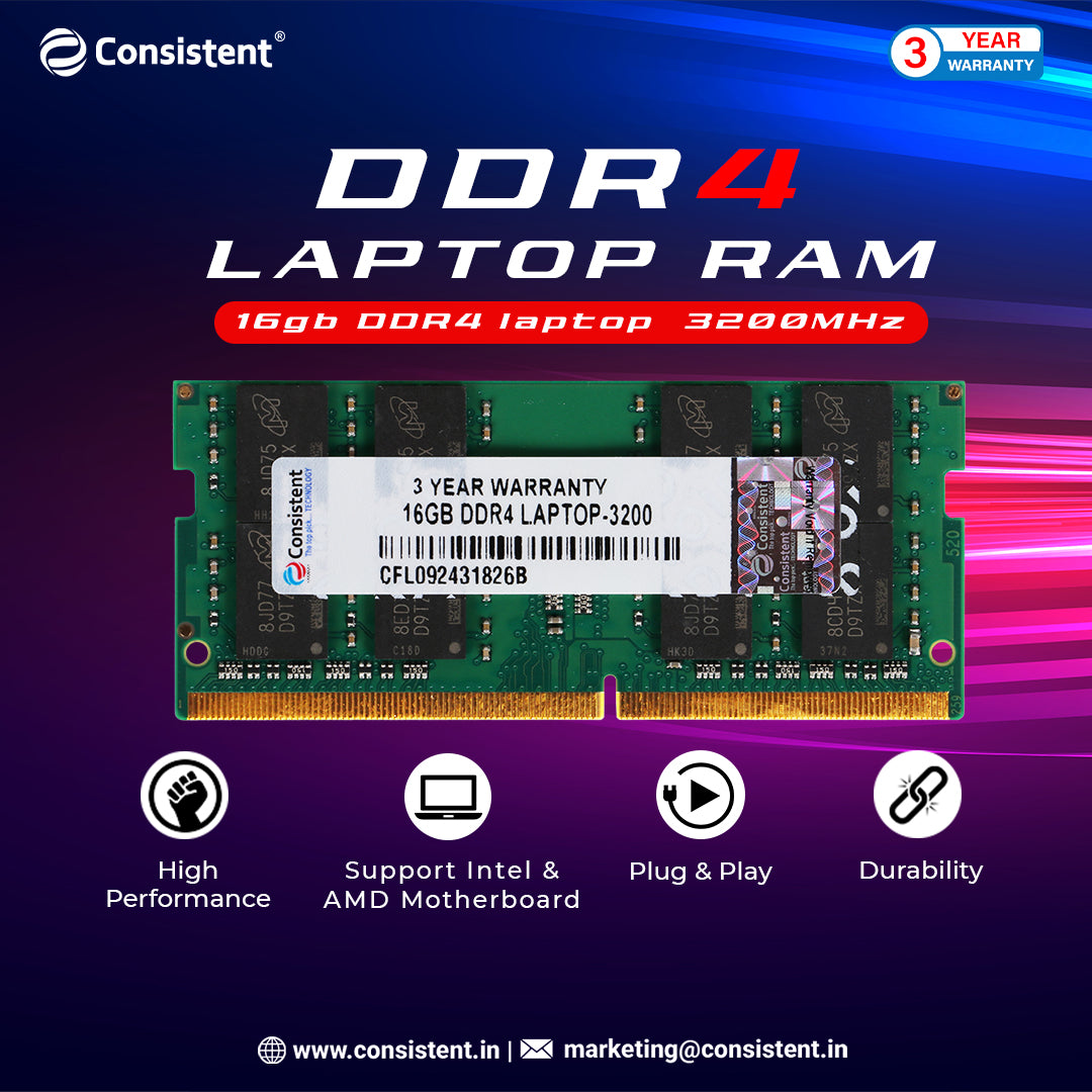Consistent 16GB DDR4 Laptop RAM 3200Mhz Optimized for next generation processor and platforms with 3 Years Replacement Warranty Reduce power consumption upto 40 percent