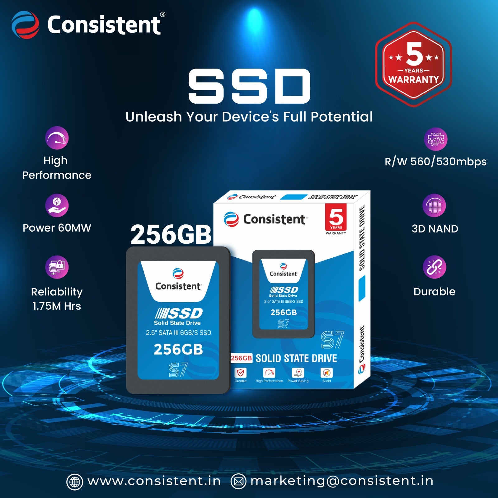 Consistent 2.5" 256GB SSD with SATA III Interface, 6Gb/s Read/Write Speed Upto - 550/500 MB/s, 5 Years Warranty.