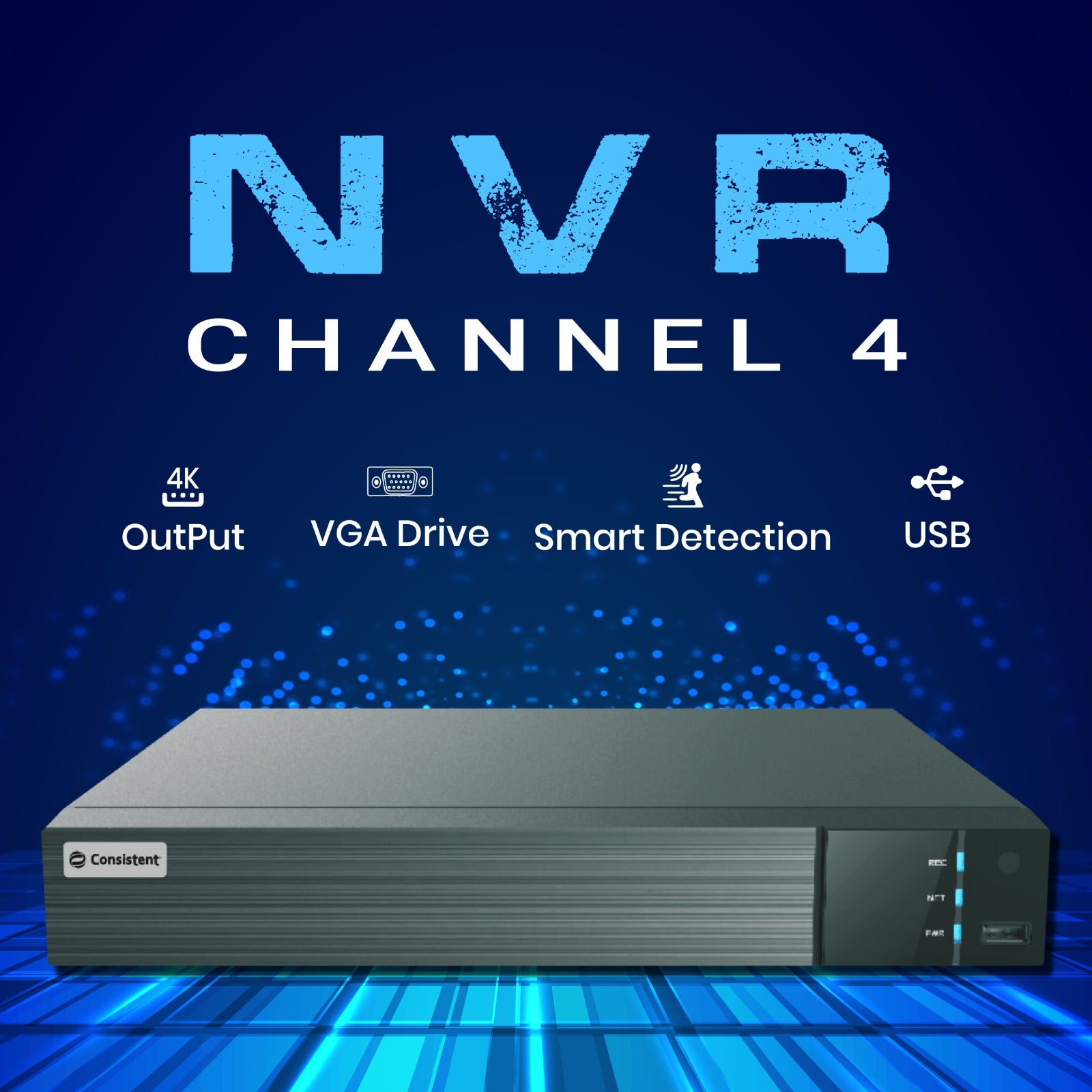 Consistent 4 Channel NVR 4K 1080P High Resolution Output for CCTV Cameras with 2 Year of Warranty