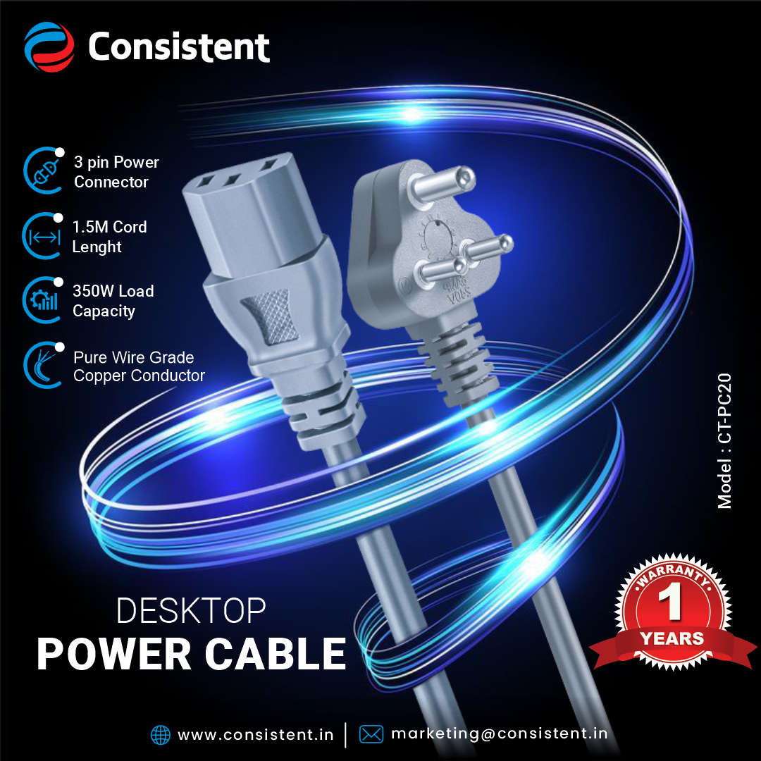 Consistent Desktop Power Cable with 1 years warranty