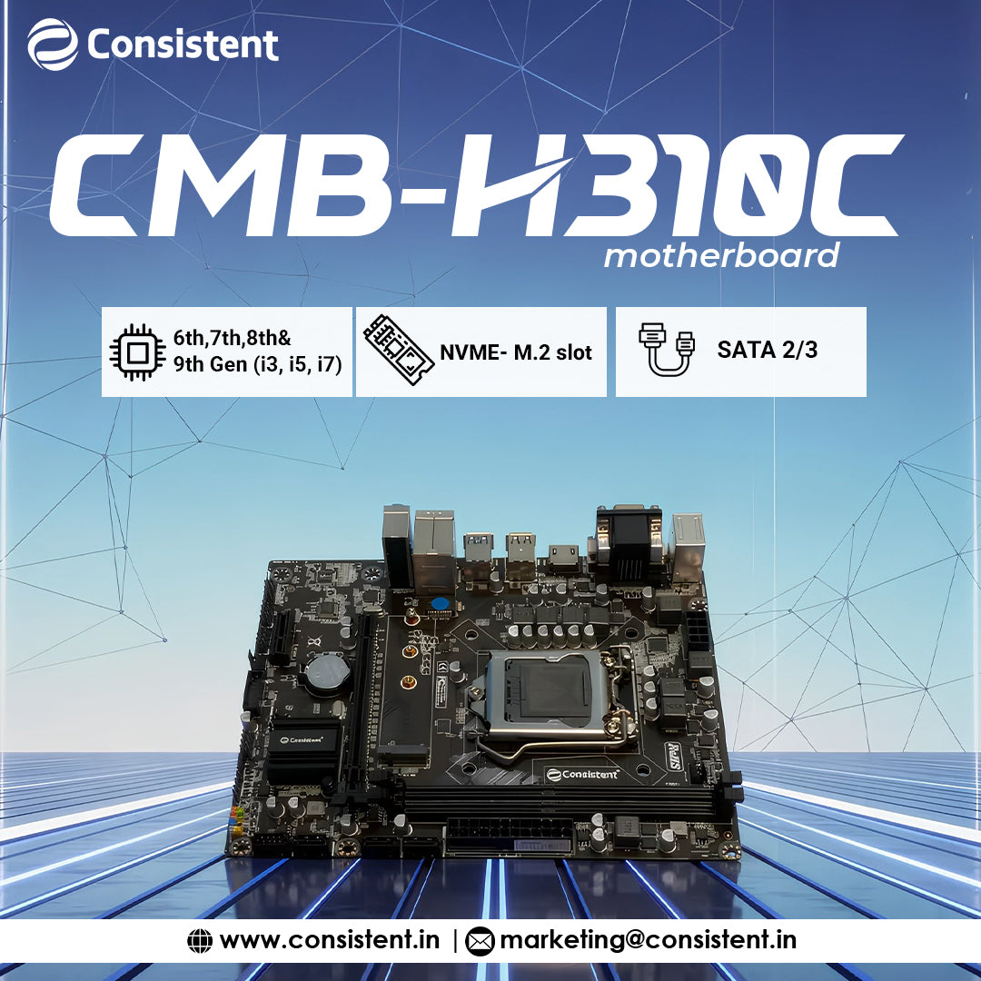 Consistent H-310C Motherboard 6th, 7th, 8th & 9th Gen i3, i5, i7, DDR4 Slots for RAM, with NVME-M.2 Slot, Motherboard with Sound Card, SATA III, 3 Years Warranty.