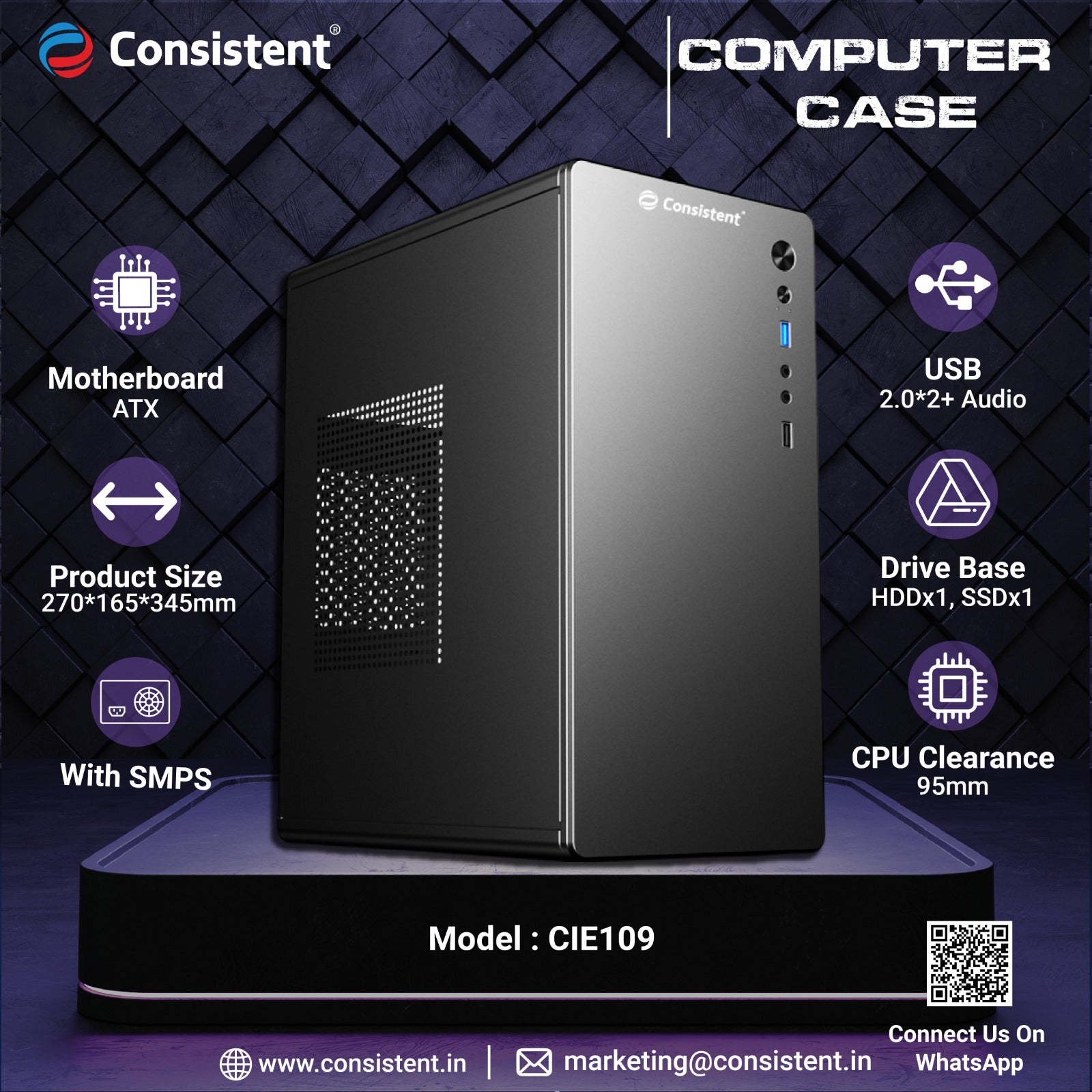 Consistent PC Case/SMPS (CIE109) Computer Case 4 Full Slots VGA Max 250mm Bold Design for Bold Performance.