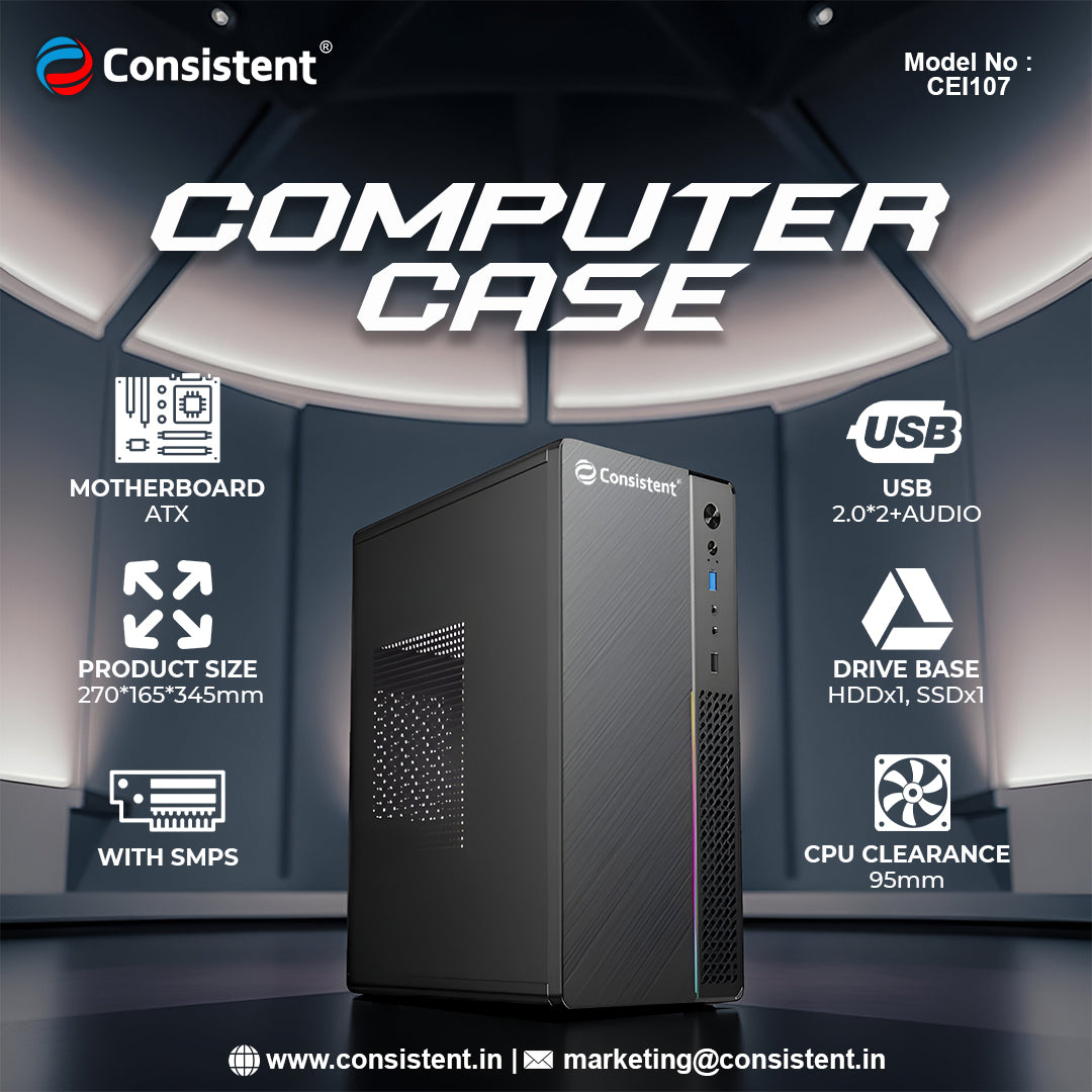 Consistent PC Case Without SMPS (CIE107) Computer Case 4 Full Slots VGA Max 250mm Bold Design for Bold Performance.